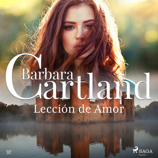 Lección de Amor (La Colección Eterna de Barbara Cartland 37), Barbara Cartland