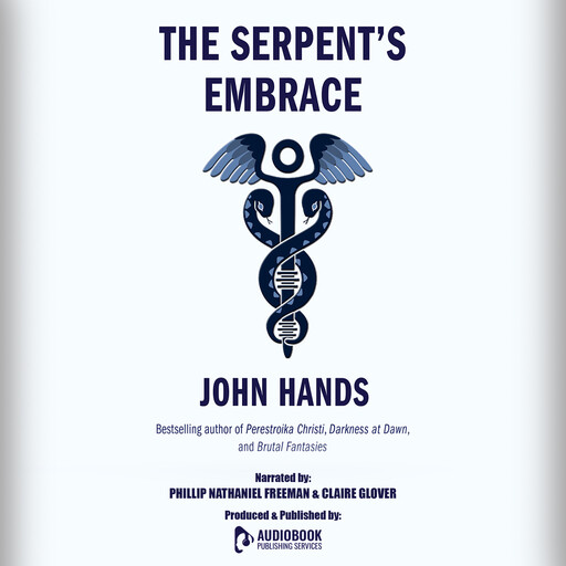 The Serpent's Embrace, John Hands