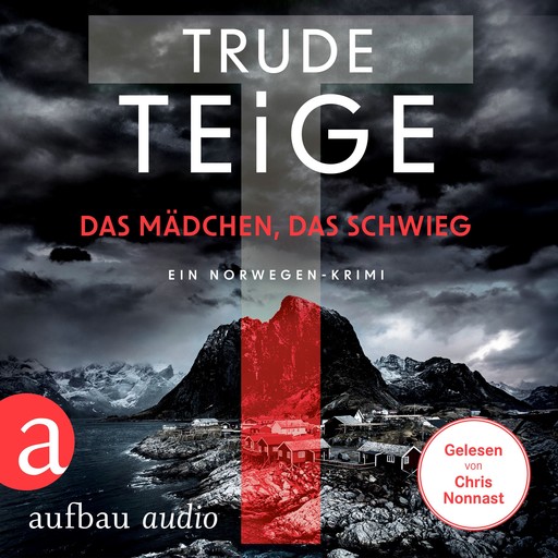 Das Mädchen, das schwieg - Kajsa Coren, Band 4 (Ungekürzt), Trude Teige