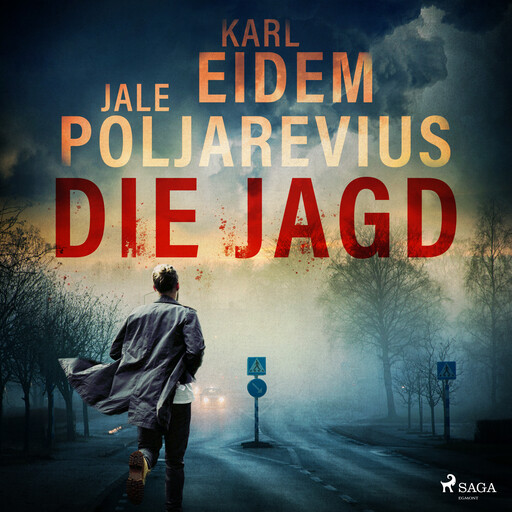 Die Jagd - Hannah Kaufman ermittelt, Karl Eidem, JMP Publishing AB