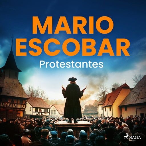 Protestantes, Mario Escobar Golderos