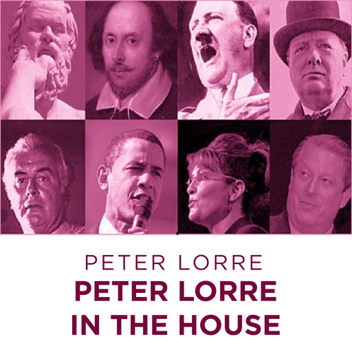 Peter Lorre In The House, Peter Lorre