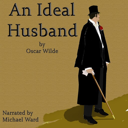 An Ideal Husband, Oscar Wilde