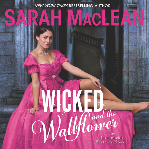 Wicked and the Wallflower, Sarah Maclean