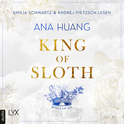 King of Sloth - Kings of Sin, Teil 4 (Ungekürzt), Ana Huang