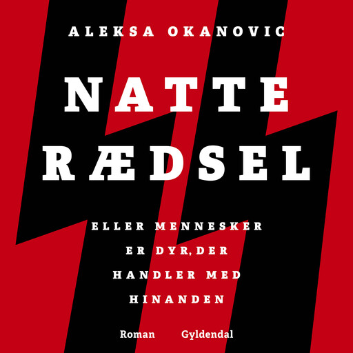 Natterædsel, Aleksa Okanovic