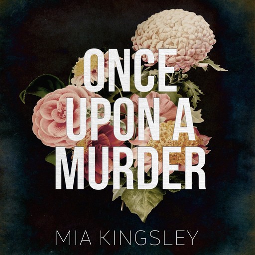Once Upon A Murder, Mia Kingsley