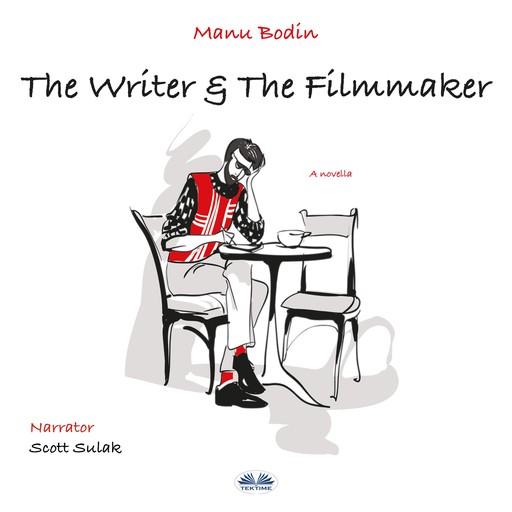 The Writer & The Filmmaker, Manu Bodin