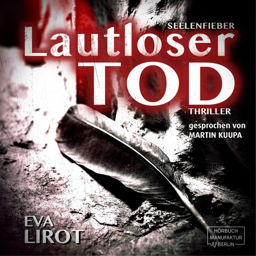 Lautloser Tod - Seelenfieber - Jeff Devcon, Band 1 (ungekürzt), Eva Lirot