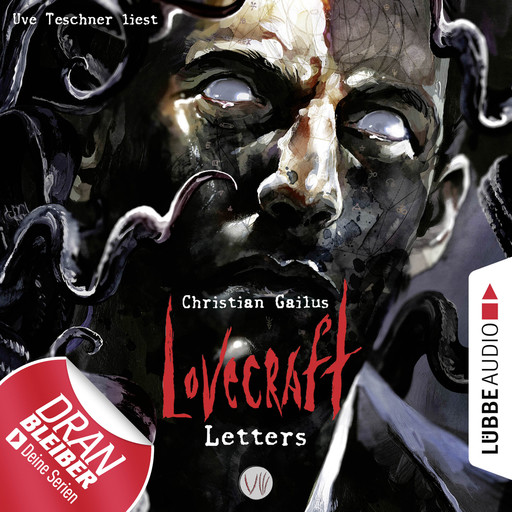 Lovecraft Letters - Lovecraft Letters, Folge 8 (Ungekürzt), Christian Gailus