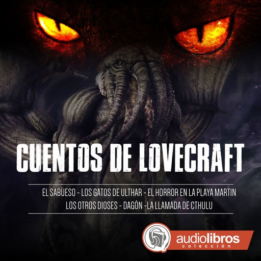 Cuentos de Lovecraft, Howard Philips Lovecraft