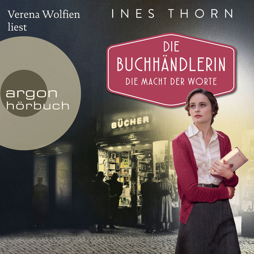 Die Macht der Worte - Die Buchhändlerin-Reihe, Band 2 (Ungekürzte Lesung), Ines Thorn