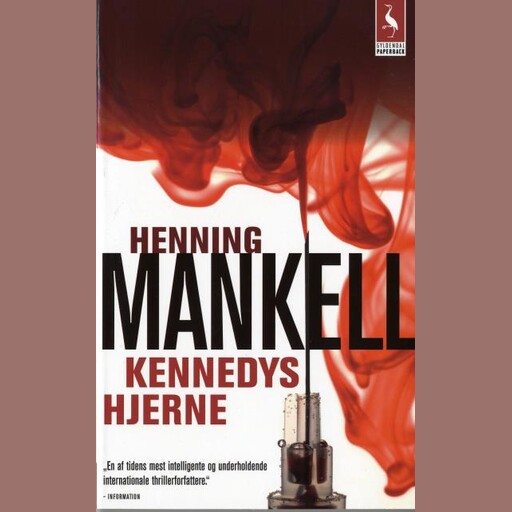 Kennedys hjerne, Henning Mankell
