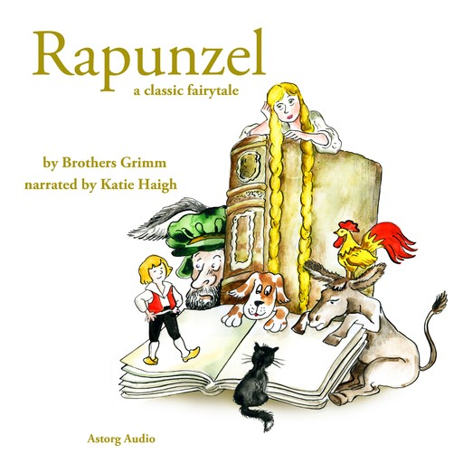 Rapunzel, a Fairy Tale, Brothers Grimm