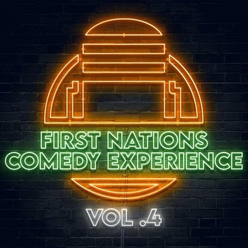 First Nations Comedy Experience: Vol 4, Craig Shoemaker, Graham Elwood, Naz Janus, Stef Zamorano