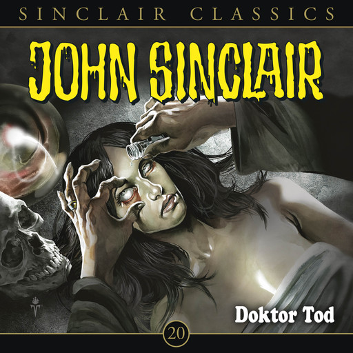 John Sinclair - Classics, Folge 20: Doktor Tod, Jason Dark