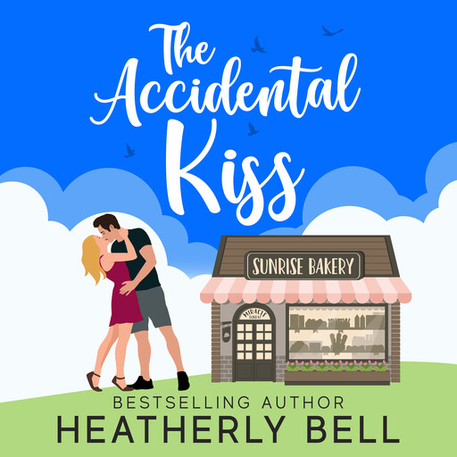 The Accidental Kiss, Heatherly Bell