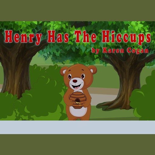 Henry Has The Hiccups, Karen Cogan