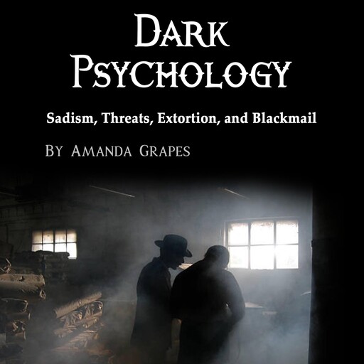 Dark Psychology, Amanda Grapes