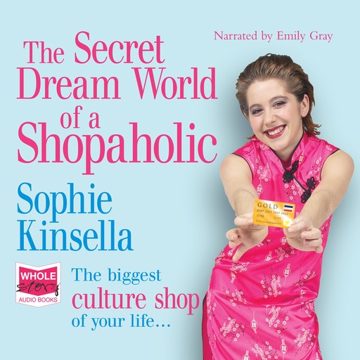 The Secret Dreamworld of a Shopaholic, Sophie Kinsella