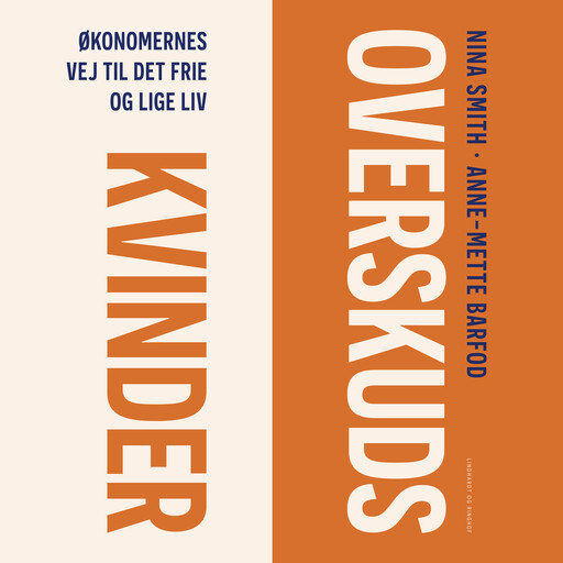 Overskudskvinder, Anne-Mette Barfod, Nina Smith