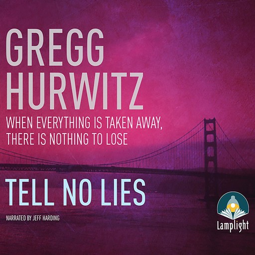 Tell No Lies, Gregg Hurwitz