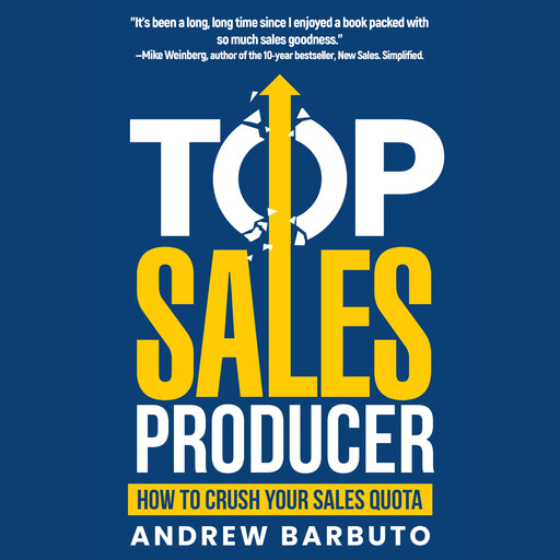Top Sales Producer, Andrew Barbuto