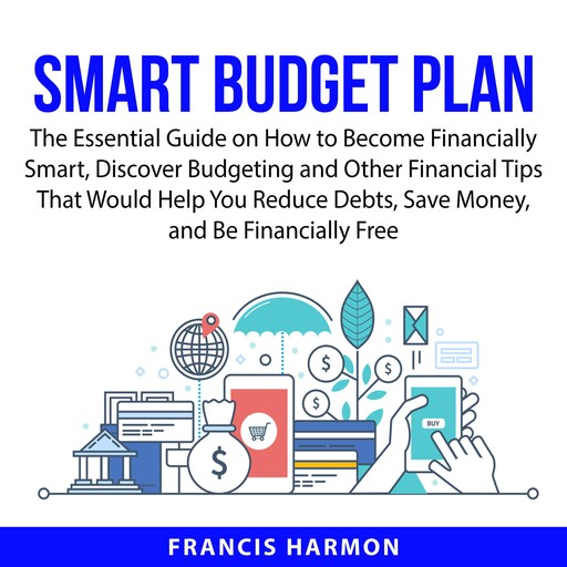 Smart Budget Plan, Francis Harmon
