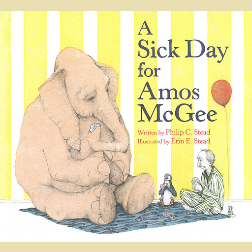 A Sick Day for Amos Mcgee, Philip C. Stead