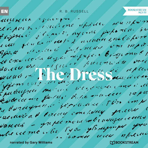 The Dress (Unabridged), R.B.Russell