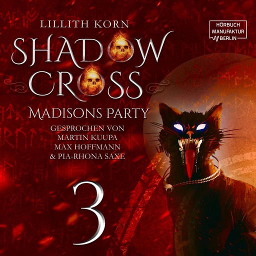 Katzen - Shadowcross, Band 3 (ungekürzt), Lillith Korn