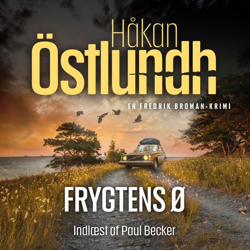 Fredrik Broman 1 - Frygtens ø, Håkan Östlundh