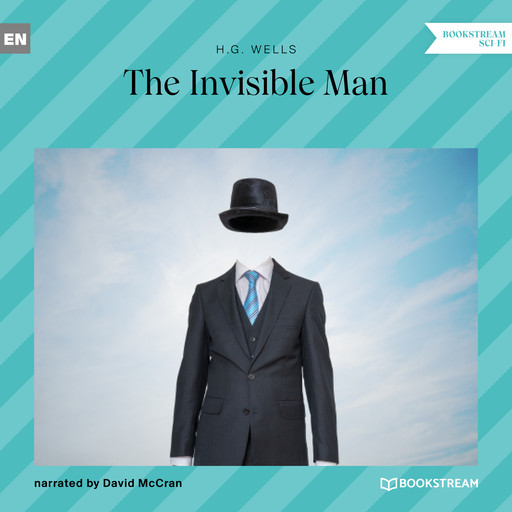 The Invisible Man (Unabridged), Herbert Wells