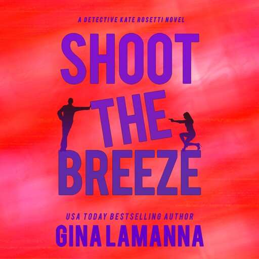 Shoot the Breeze, Gina LaManna