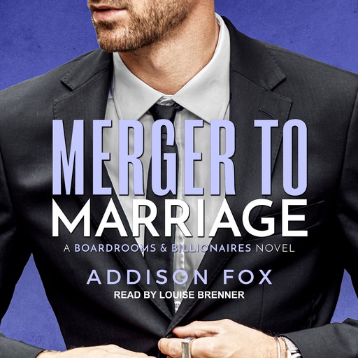 Merger to Marriage, Addison Fox