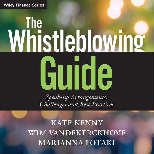 The Whistleblowing Guide, Wim Vandekerckhove, Kate Kenny, Marianna Fotaki