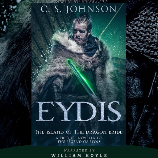 Eydis: The Island of the Dragon Bride, C.S. Johnson