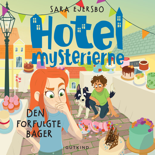 Hotelmysterierne - Den forfulgte bager, Sara Ejersbo