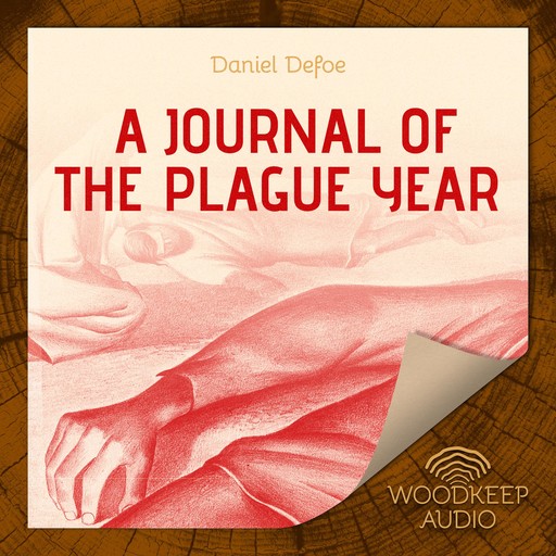 A Journal of the Plague Year, Daniel Defoe