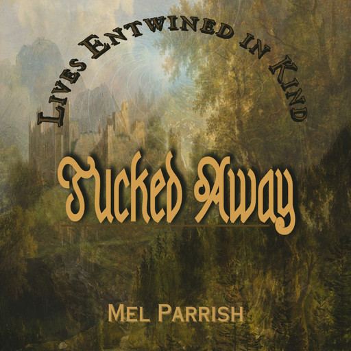 Lives Entwined in Kind, Mel Parrish