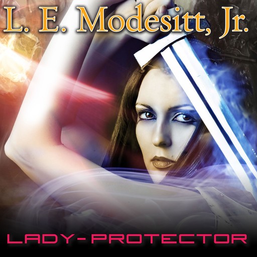 Lady-Protector, J.R., L.E. Modesitt