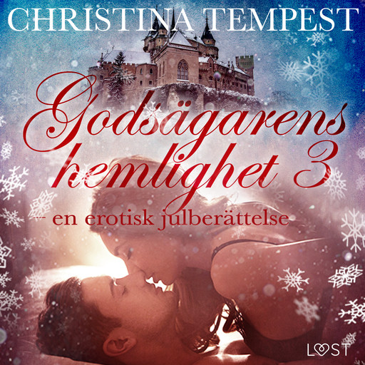 Godsägarens hemlighet 3 – en erotisk julberättelse, Christina Tempest