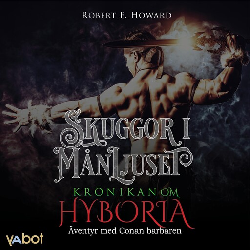 Skuggor i månljuset, Robert E Howard
