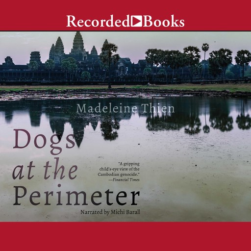 Dogs at the Perimeter, Madeleine Thien