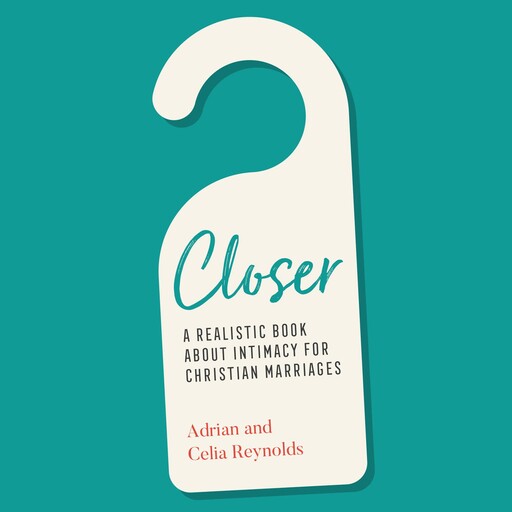 Closer, Celia Reynolds, Adrian Reynolds
