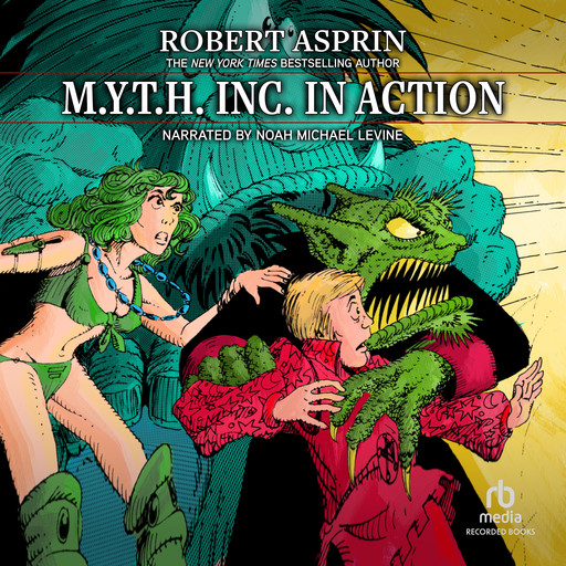 M.Y.T.H. Inc. in Action, Robert Asprin
