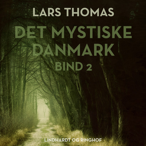 Det mystiske Danmark. Bind 2, Lars Thomas