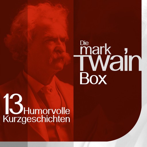 Mark Twain: Die Box, Mark Twain