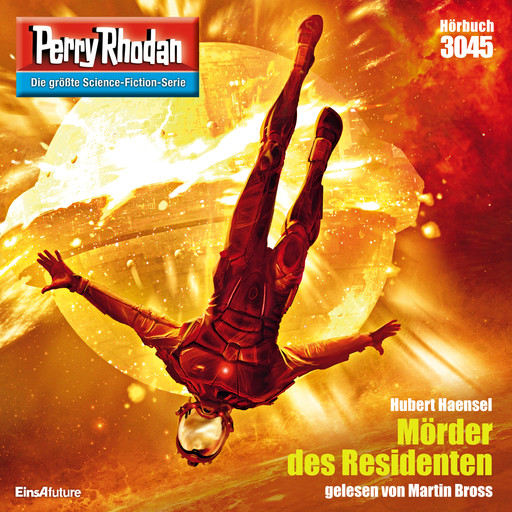 Perry Rhodan 3045: Mörder des Residenten, Hubert Haensel