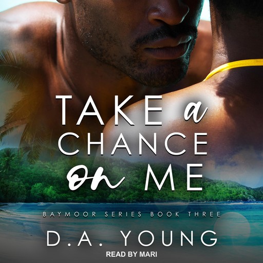 Take a Chance on Me, D.A. Young